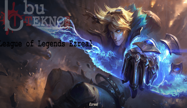 League of Legends Ezreal