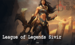 League-of-Legends-Sivir