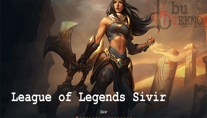 League of Legends Sivir