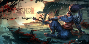 League of Legends Yasuo